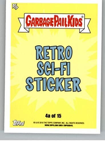 2018 Topps Farbage Pail Kids Oh Oh The Wall-Ell-lever Sci-Fi מדבקת A 4A King Ghid-Dora Scienter כרטיס מסחר